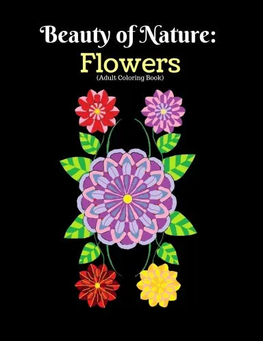 Beauty of Nature: Flowers